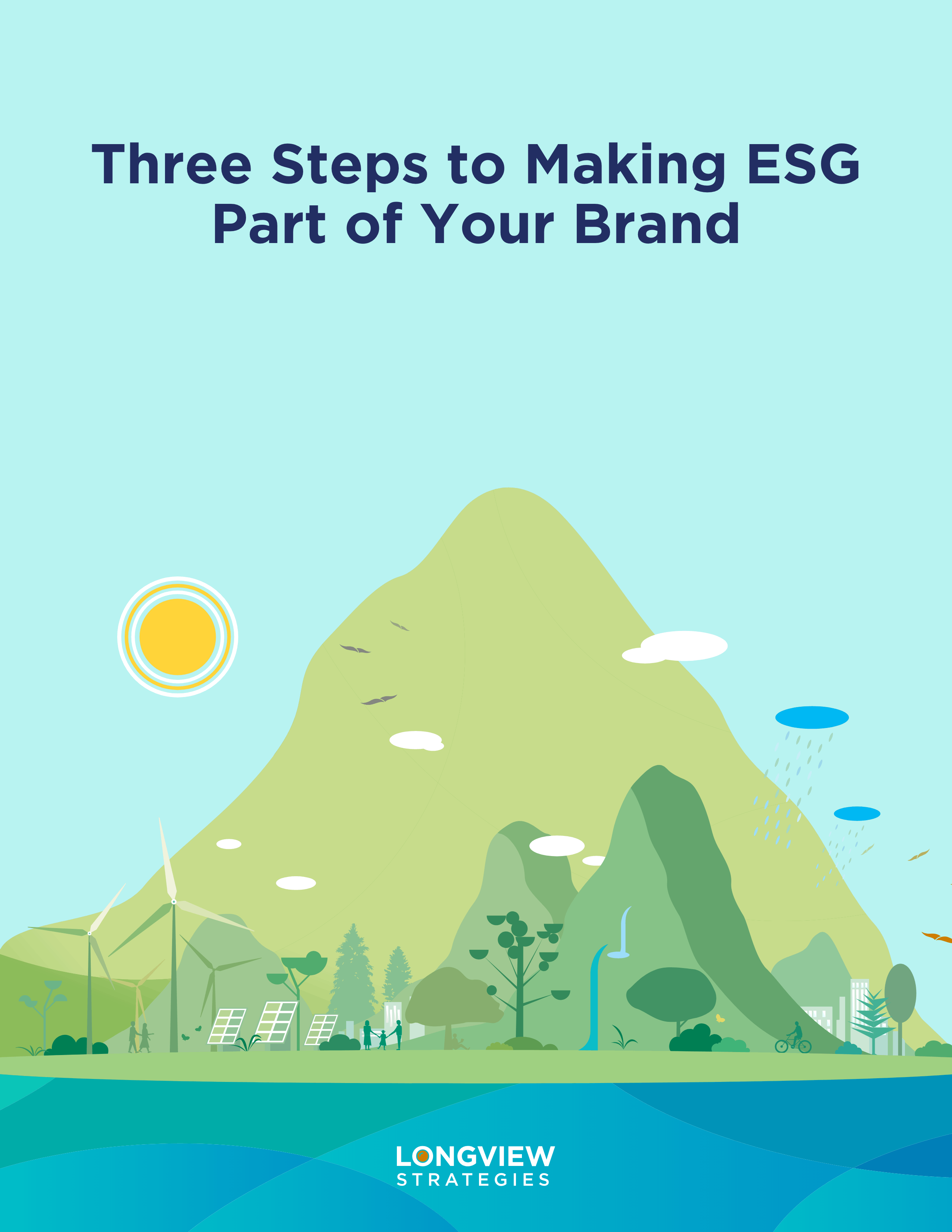 Three Steps To Making ESG Part Of Your Brand - Longview Strategies ...